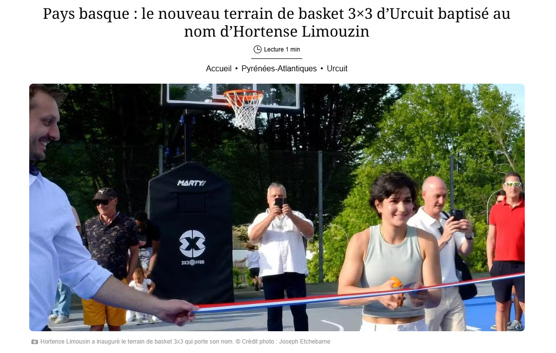 article sud ouest sur le nouveau terrain de basket 3×3 d’Urcuit baptisé au nom d’Hortense Limouzin